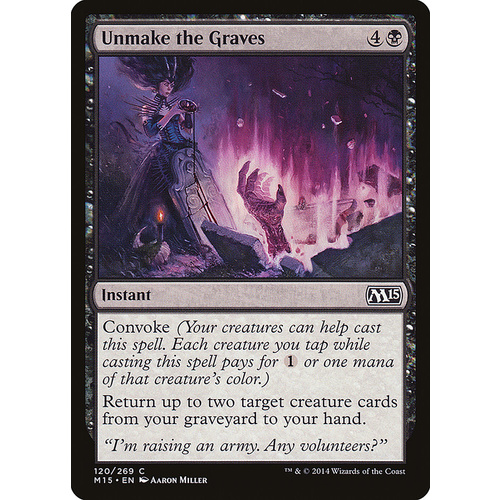 Unmake the Graves - M15