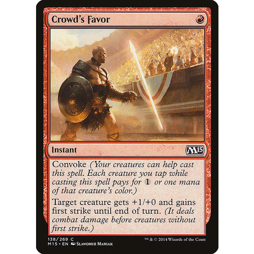 Crowd's Favor FOIL - M15