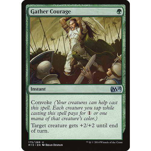 Gather Courage FOIL - M15
