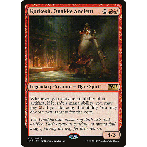 Kurkesh, Onakke Ancient FOIL - M15