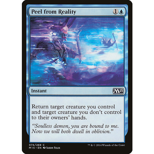 Peel from Reality FOIL - M15