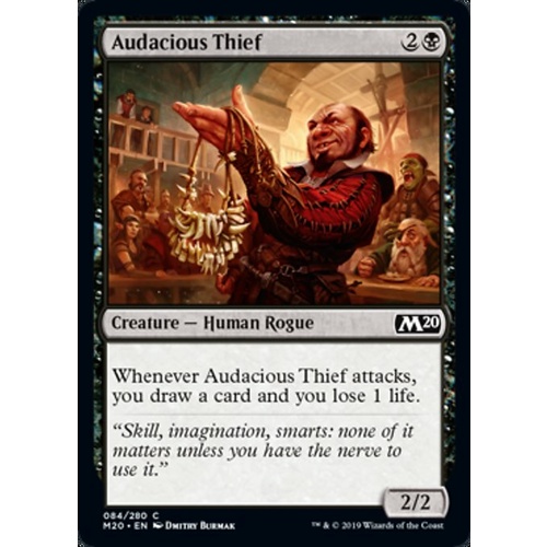 Audacious Thief - M20