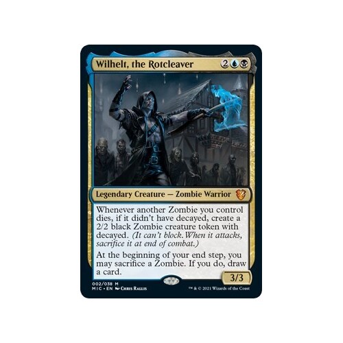 Wilhelt, the Rotcleaver - MIC