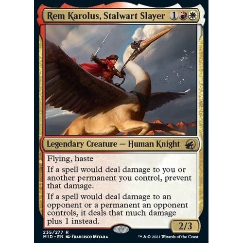 Rem Karolus, Stalwart Slayer - MID