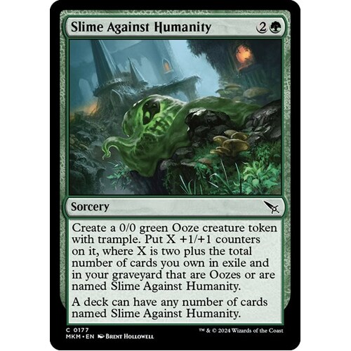 Slime Against Humanity - MKM