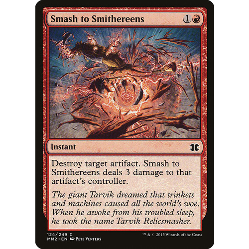 Smash to Smithereens FOIL - MM2