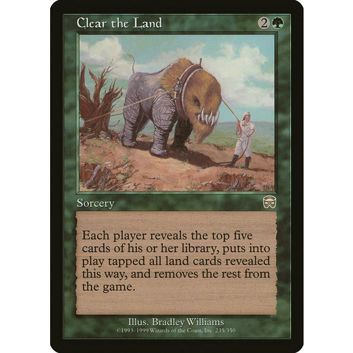 Clear the Land FOIL - MMQ