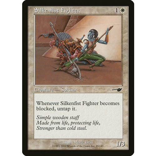 Silkenfist Fighter FOIL - NEM