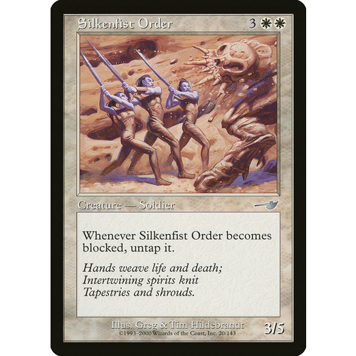 Silkenfist Order FOIL - NEM