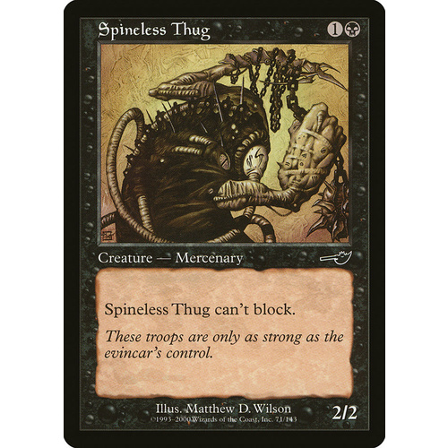 Spineless Thug FOIL - NEM