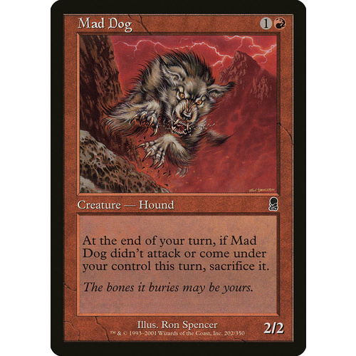 Mad Dog FOIL - ODY