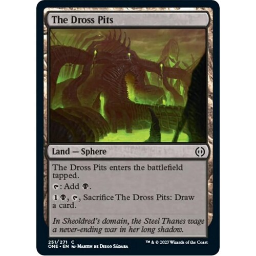 The Dross Pits FOIL - ONE
