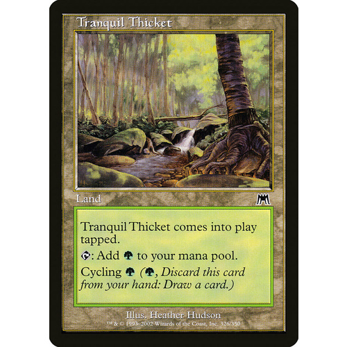 Tranquil Thicket FOIL - ONS