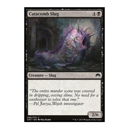 Catacomb Slug FOIL - ORI
