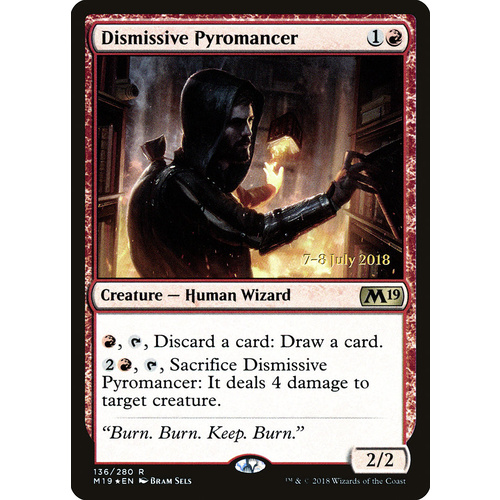 Dismissive Pyromancer FOIL - M19