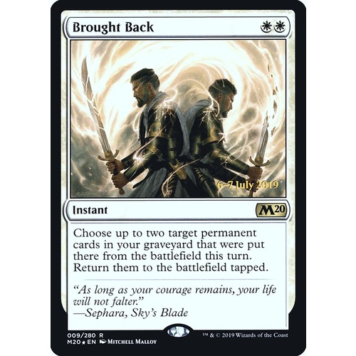 Brought Back (Prerelease) FOIL - M20