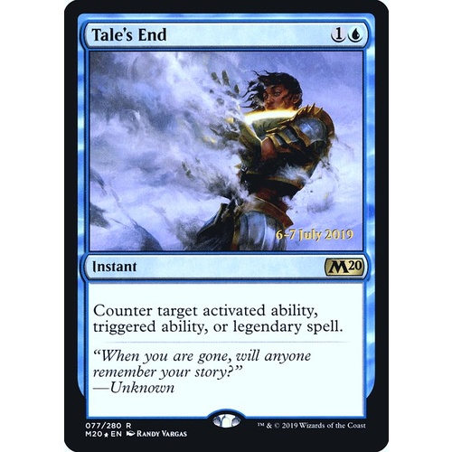 Tale's End (Prerelease) FOIL - M20