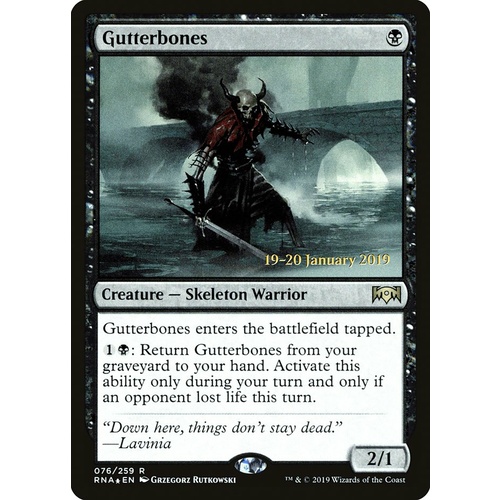 Gutterbones Pre-Release FOIL - RNA