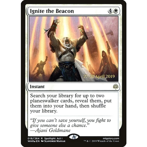 Ignite the Beacon Pre-Release FOIL - WAR