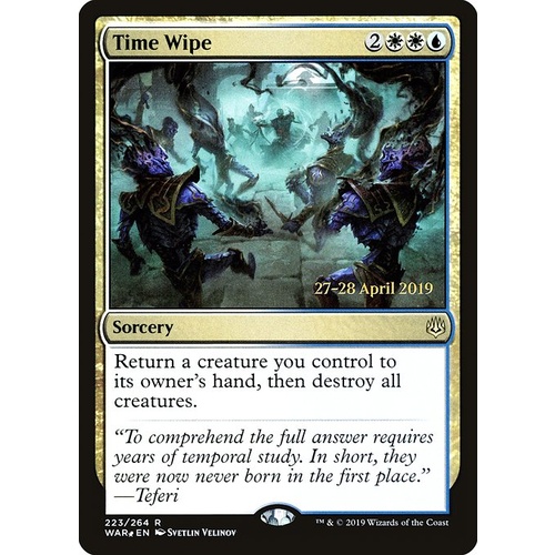 Time Wipe Pre-Release FOIL - WAR