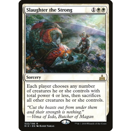 Slaughter the Strong FOIL - RIX