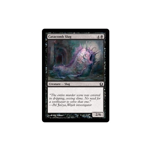 Catacomb Slug FOIL - RTR