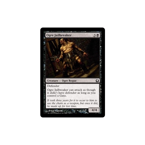 Ogre Jailbreaker - RTR