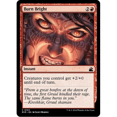 Burn Bright FOIL - RVR