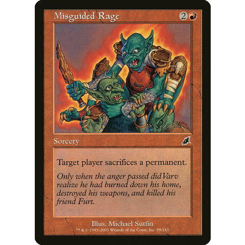 Misguided Rage - SCG