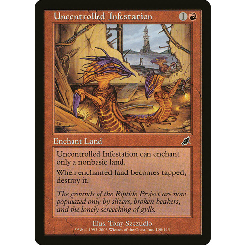 Uncontrolled Infestation - SCG