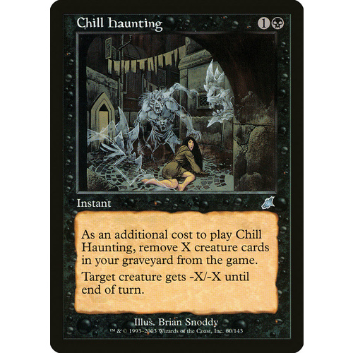 Chill Haunting FOIL - SCG