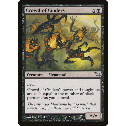 Crowd of Cinders FOIL - SHM