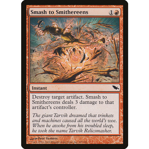 Smash to Smithereens FOIL - SHM