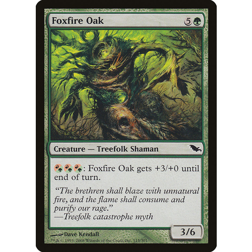 Foxfire Oak FOIL - SHM