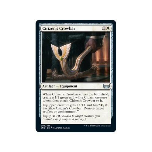 Citizen's Crowbar FOIL - SNC
