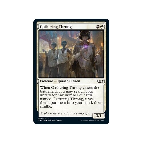 Gathering Throng FOIL - SNC