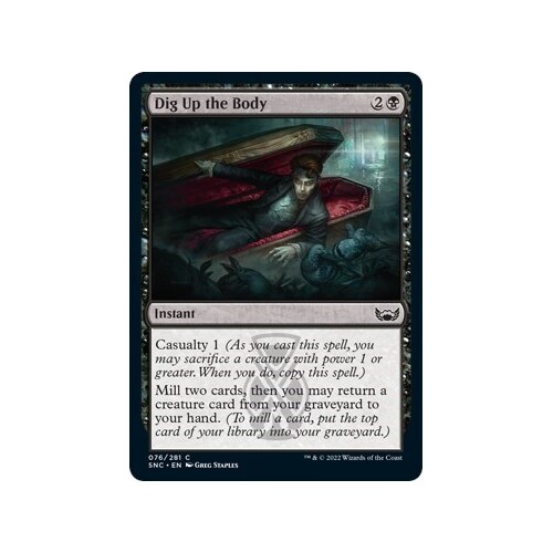 Dig Up the Body FOIL - SNC