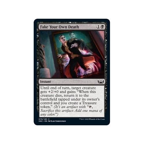 Fake Your Own Death FOIL - SNC