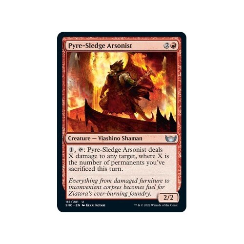 Pyre-Sledge Arsonist FOIL - SNC
