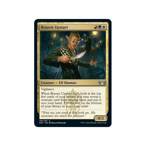 Brazen Upstart FOIL - SNC