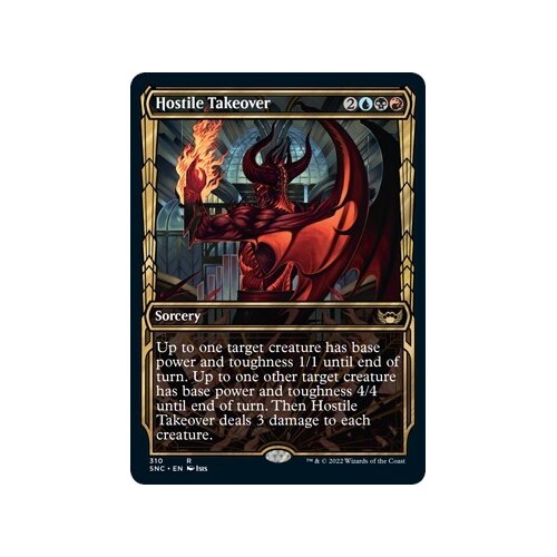 Hostile Takeover (Showcase) FOIL - SNC