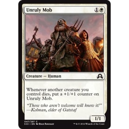 Unruly Mob FOIL - SOI