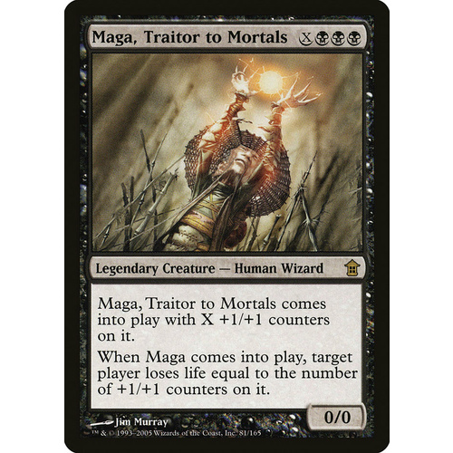 Maga, Traitor to Mortals - SOK