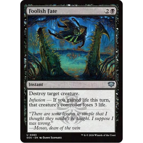 Foolish Fate FOIL - SOS