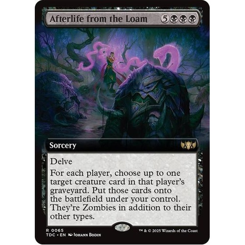 Afterlife from the Loam (Extended Art) - TDC