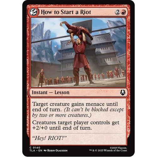 How to Start a Riot - TLA