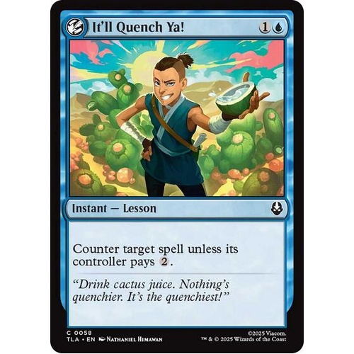 It'll Quench Ya! FOIL - TLA