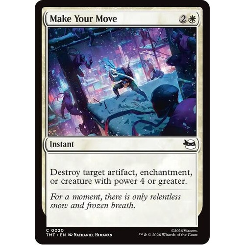 Make Your Move FOIL - TMT