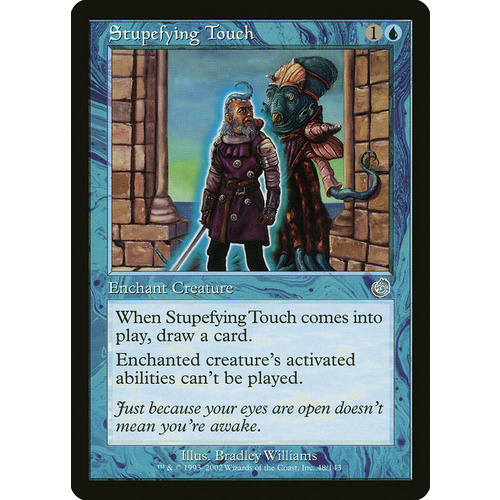 Stupefying Touch FOIL - TOR