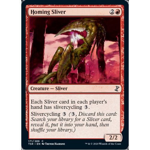 Homing Sliver - TSR